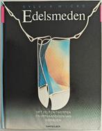 Sylvia Wicks: EDELSMEDEN. Ontwerpen en vervaardigen Sieraden, Ophalen of Verzenden, Zo goed als nieuw, Sieraden maken