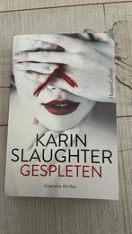 Karin Slaughter - Gespleten, Ophalen of Verzenden, Zo goed als nieuw, Nederland, Karin Slaughter