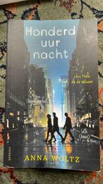 Anna Woltz - Honderd uur nacht, Boeken, Ophalen of Verzenden, Zo goed als nieuw, Anna Woltz