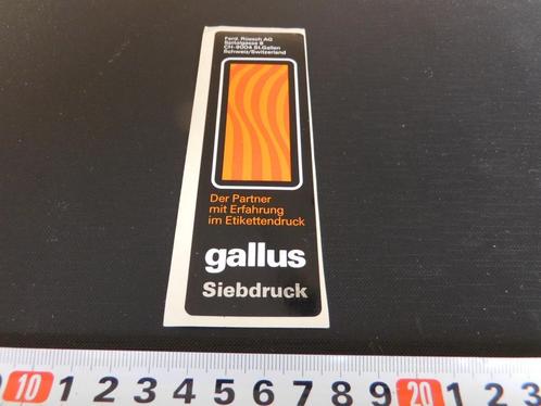 sticker GALLUS siebdruck st gallen zwitserland, Verzamelen, Stickers, Zo goed als nieuw, Bedrijf of Vereniging, Ophalen