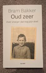 Gesigneerd nieuw boek 'Oud zeer' - Bram Bakker, Boeken, Bram Bakker, Overige, Nieuw, Ophalen of Verzenden