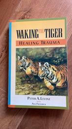 Peter A. Levine, Ph.D. - Waking the Tiger: Healing Trauma, Ophalen of Verzenden, Zo goed als nieuw, Peter A. Levine, Ph.D.