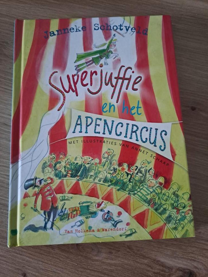 Superjuffie en het Apencircus - Janneke Schotveld, Boeken, Kinderboeken | Jeugd | onder 10 jaar, Zo goed als nieuw, Sprookjes
