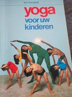 Yoga voor uw kinderen - Lyn Marshall, Gelezen, Lyn Marshall, Ophalen of Verzenden, Overige onderwerpen