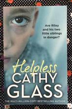 Helpless - Cathy Glass, Ophalen of Verzenden, Zo goed als nieuw