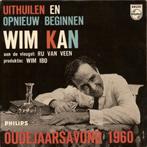 Single (1961) Wim Kan - Uithuilen en Opnieuw beginnen, Cd's en Dvd's, Vinyl Singles, Gebruikt, Ophalen of Verzenden, Humor en Cabaret