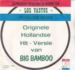 Los Vastos - Ga nou maar terug naar je moeder toe/ Rosie, Cd's en Dvd's, Vinyl | Nederlandstalig, Ophalen of Verzenden, Zo goed als nieuw