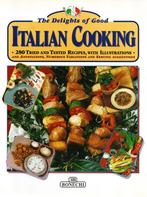 The Delights of Good Italian Cooking - 9788880296010, Paolo Piazzesi, Ophalen of Verzenden, Zo goed als nieuw, Europa