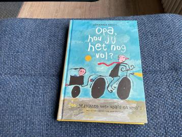Opa, hou jij het nog vol?/johanna kruit beschikbaar voor biedingen