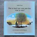 Dat is heel wat voor een kat, vind je niet?, Boeken, Ophalen of Verzenden, Zo goed als nieuw