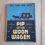 Pip uit de woonwagen nel van der vlis, Boeken, Ophalen of Verzenden, Gelezen, Nel van der vlis