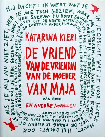 Katarina Kieri - De vriend van de vriendin van de moeder van beschikbaar voor biedingen