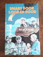 Dwars door Lood en Dood - Rik Valkenburg, Boeken, Oorlog en Militair, Ophalen of Verzenden, Gelezen, Rik Valkenburg