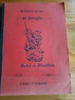 De historie van het St. Jorisgilde Gestel en Blaarthem, 1431, Ophalen of Verzenden, 20e eeuw of later, Gelezen