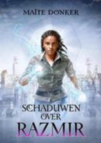 Maite Donker - Schaduwen over RAZMIR, Boeken, Ophalen of Verzenden, Zo goed als nieuw