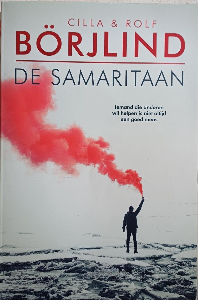 KORTING! De Samaritaan - Cilla & Rolf Borjlind, Boeken, Thrillers, Gelezen, Scandinavië, Ophalen of Verzenden