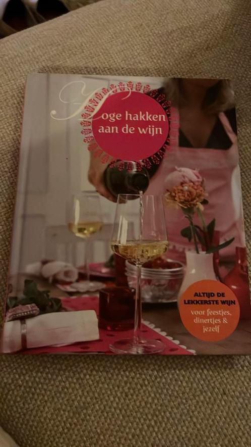 Hoge Hakken aan de Wijn, Boeken, Kookboeken, Nieuw, Verzenden
