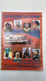 Van Noordkaap naar Zuidkaap Pieter Jan en Claudia Potgieser, Verzenden, Zo goed als nieuw, Afrika