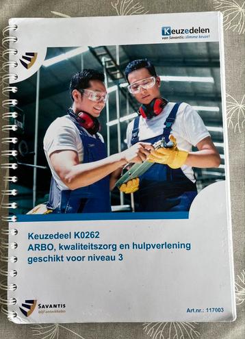 Keuzedeel K0262 ARBO, kwaliteitszorg en hulpverlening geschi beschikbaar voor biedingen