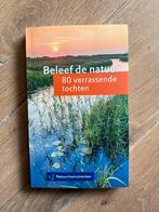 Beleef de natuur - 80 verrassende tochten, Ophalen of Verzenden, Zo goed als nieuw, Natuur algemeen