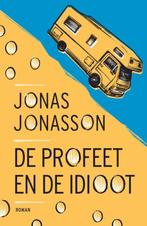 Jonas Jonasson - De profeet en de idioot, Ophalen of Verzenden, Gelezen, Jonas Jonasson