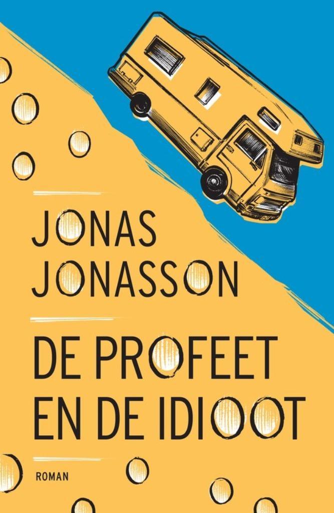 Jonas Jonasson - De profeet en de idioot, Boeken, Avontuur en Actie, Gelezen, Ophalen of Verzenden