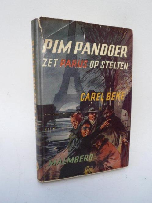 Pim Pandoer 4 zet Parijs op stelten. Carel Beke. 1956., Boeken, Kinderboeken | Jeugd | 13 jaar en ouder, Gelezen, Fictie, Ophalen of Verzenden