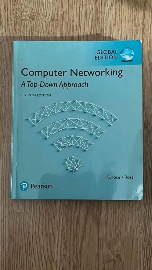 Keith Ross - Computer Networking 7e PGE: A Top-Down Approach, Boeken, Informatica en Computer, Zo goed als nieuw, Ophalen