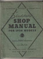 STUDEBAKER --SHOPMANUAL FOR  1939, Ophalen of Verzenden