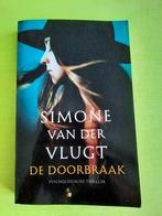 De Doorbraak.  Simone van der Vlugt, Ophalen of Verzenden