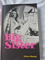 Big Sister. Sabine Wendel., Ophalen of Verzenden, Zo goed als nieuw