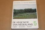 De vegetatie van Nederland 5 - Ruigten, struwelen, bossen, Boeken, Gelezen, Ophalen of Verzenden