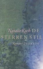 DE STERREN STIL - Nathalie Koch, Boeken, Ophalen of Verzenden, Zo goed als nieuw, Nathalie Koch, Amerika