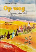 Op weg, verhalen uit de Bijbel voor kinderen zgan, Ophalen of Verzenden, Zo goed als nieuw