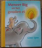 Meneer Big en het gouden ei - Gitte Spee, 3 tot 4 jaar, Gitte Spee, Ophalen of Verzenden, Zo goed als nieuw