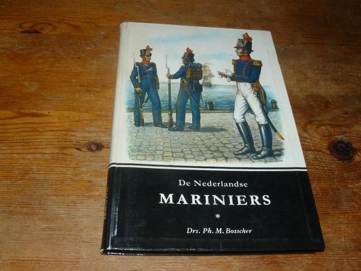 De Nederlandse Mariniers (Korps Mariniers, Geschiedenis), Verzamelen, Militaria | Algemeen, Marine, Boek of Tijdschrift, Nederland