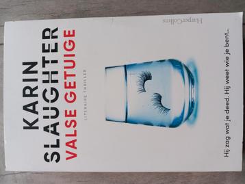 Valse getuige/ Karin Slaughter beschikbaar voor biedingen