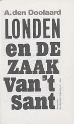 A.DEN DOOLAARD.  LONDEN EN DE ZAAK VAN ‘tSANT, Ophalen of Verzenden, Gelezen