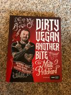 Dirty Vegan Another Bite - Matt Pritchard, Hoofdgerechten, Ophalen of Verzenden, Zo goed als nieuw, Gezond koken