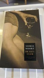 Saskia Noort - De eetclub, Boeken, Ophalen of Verzenden, Zo goed als nieuw, Saskia Noort