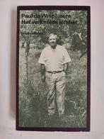 Paul de Wispelaere - Het verkoolde alfabet, Ophalen of Verzenden, Zo goed als nieuw, Nederland, Paul de Wispelaere