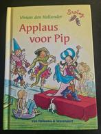 Applaus voor Pip - Vivian den Hollander avi M5, Ophalen of Verzenden, Zo goed als nieuw, Vivian den Hollander, Fictie algemeen