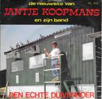 vinyl single   Jantje Koopmans, Ophalen of Verzenden, Single