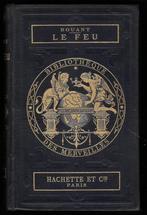 Les Merveilles du Feu ~ Emile Bouant ~ Hachette ~ 1883, Verzenden