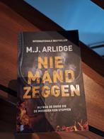 M.J. Arlidge - Niemand zeggen, Boeken, Thrillers, Ophalen of Verzenden, Zo goed als nieuw, M.J. Arlidge