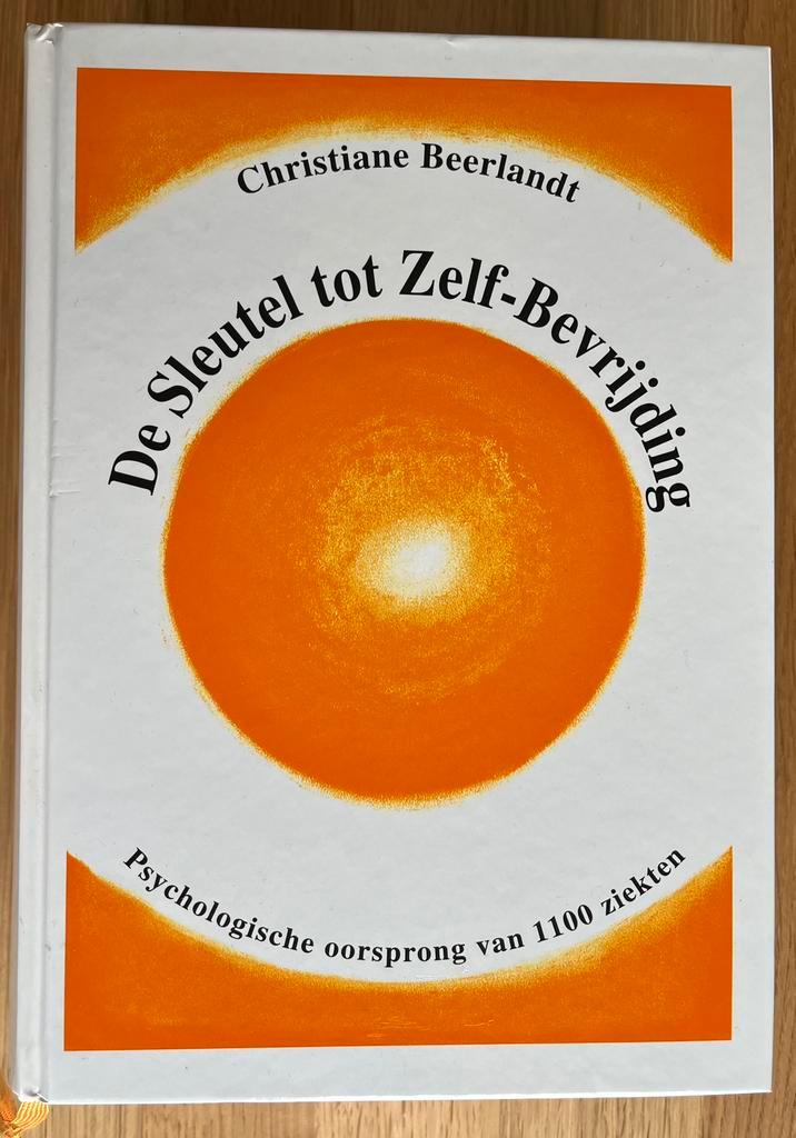 De Sleutel tot Zelf-Bevrijding, Christiane Beerlandt., Boeken, Psychologie, Gelezen, Ophalen of Verzenden
