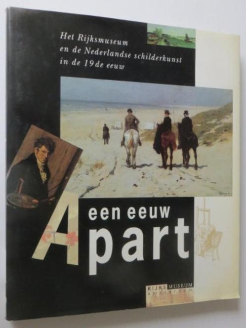 Een eeuw apart. Nederlandse schilderkunst in de 19e eeuw, Boeken, Kunst en Cultuur | Beeldend, Zo goed als nieuw, Schilder- en Tekenkunst
