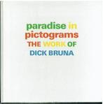 Paradise in pictograms The work Dick Bruna, Ophalen of Verzenden, Nieuw, Grafische vormgeving