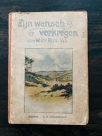 Zijn Wensch Verkregen - Wilh. Riem-Vis, Ophalen of Verzenden, Gelezen