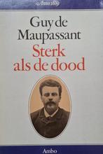 Guy de Maupassant - Sterk als de dood (Ex.2), Ophalen of Verzenden, Gelezen, Europa overig